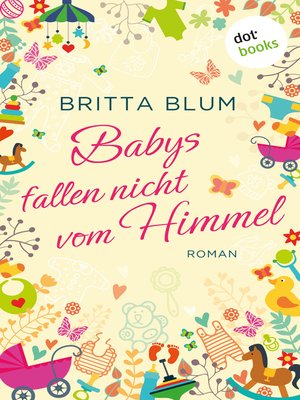 cover image of Babys fallen nicht vom Himmel